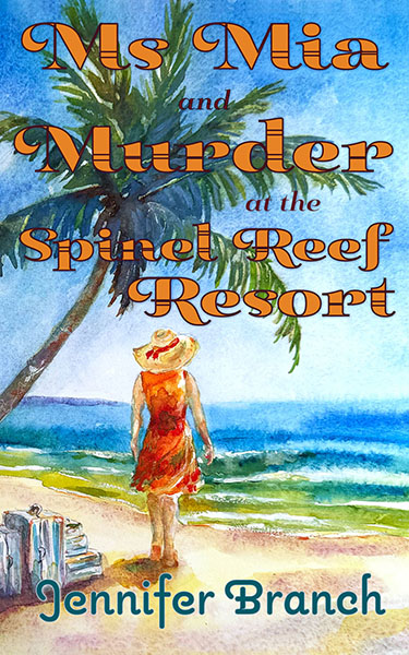 Ms. Mia and Murder at the Spinel Reef Resort