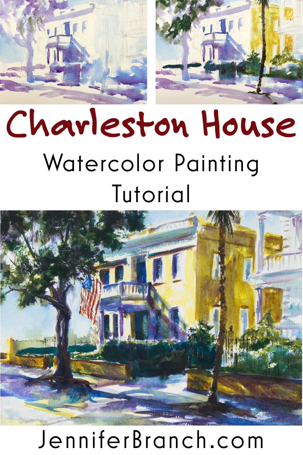 Charleston Watercolor watercolor painting tutorial by Jennifer Branch