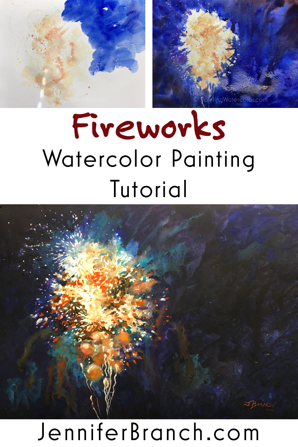 Fireworks Painting Tutorial watercolor painting tutorial by Jennifer Branch