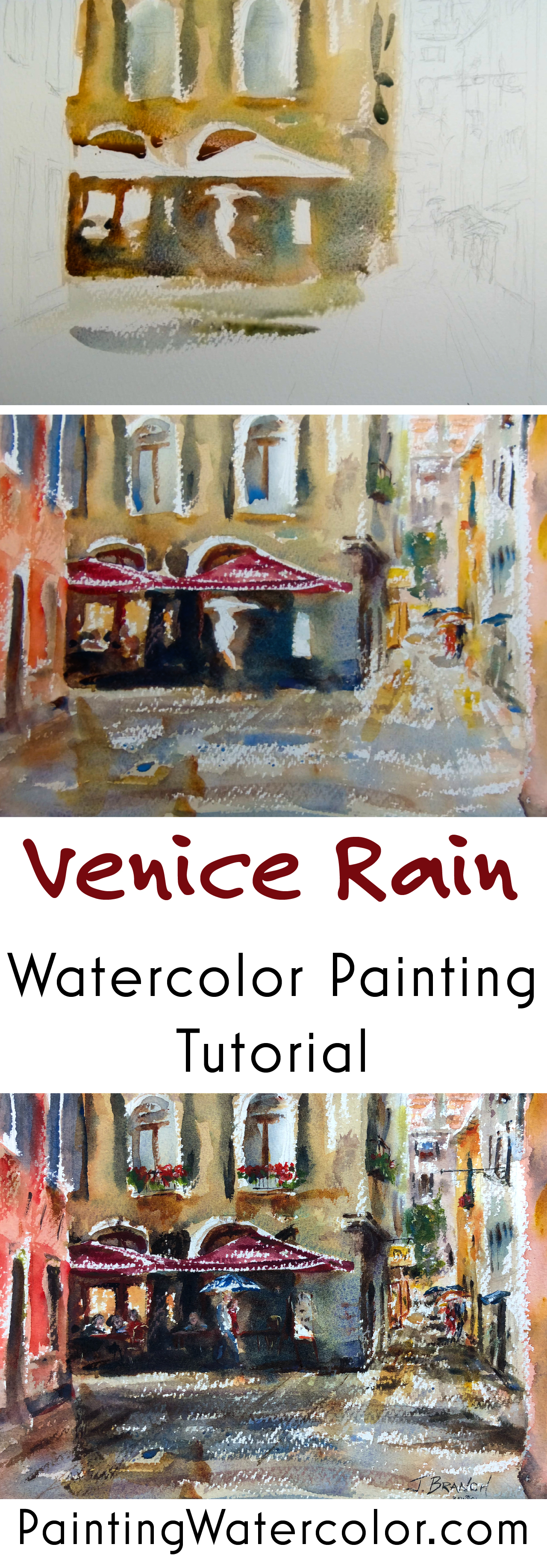 Venice Rain Painting Tutorial watercolor painting tutorial by Jennifer Branch